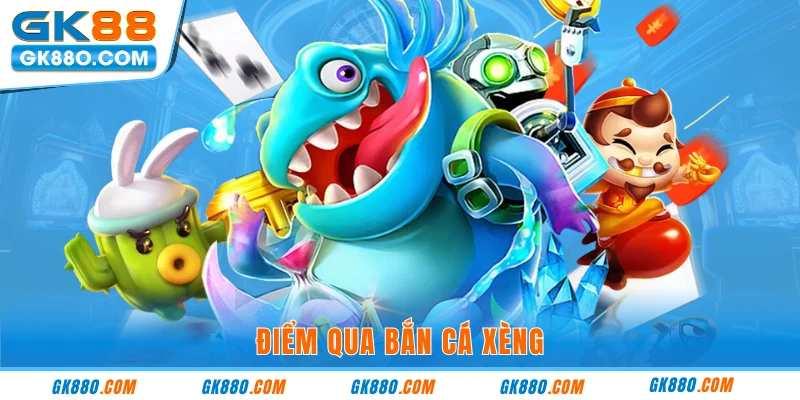 Bắn cá xèng nhiều tính năng